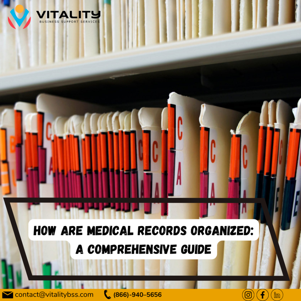 how are medical records organized